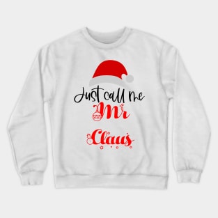 Mr Claus Crewneck Sweatshirt